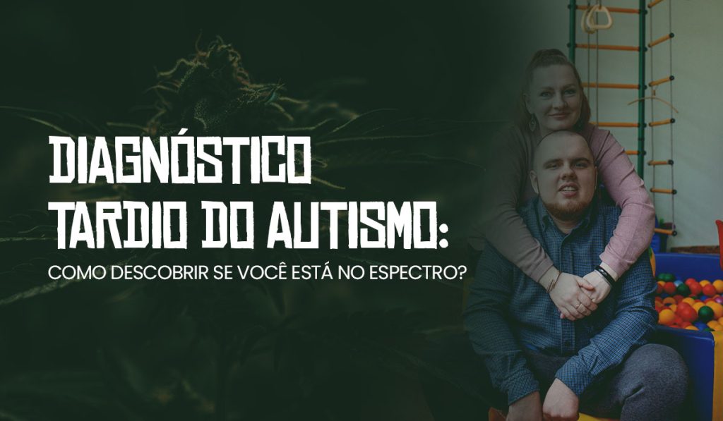 Diagnóstico tardio do Autismo